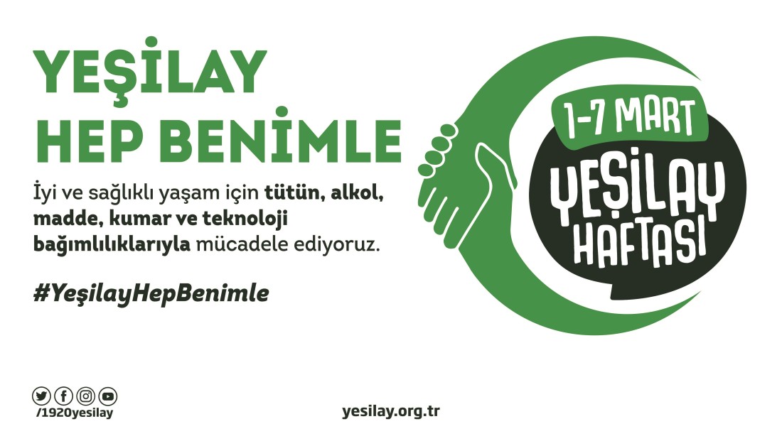 “Sağlıklı nesiller için ‘Yeşilay Hep Benimle’ diyoruz!”