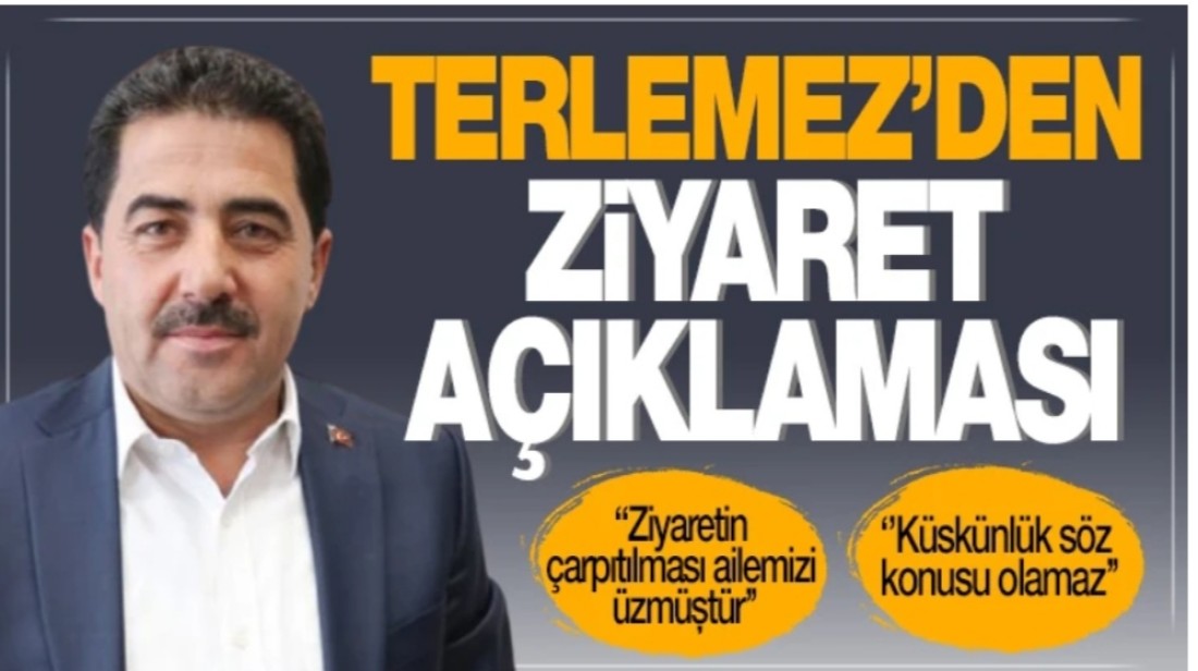 Ziyaretin Çarpıtılması Ailemizi Üzmüştür 