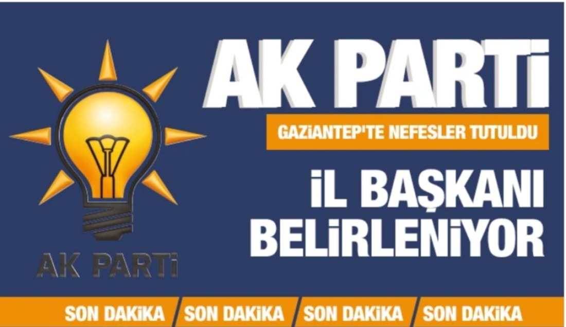 Ak Parti Gaziantep İl Başkanı İçin Nefesler Tutuldu